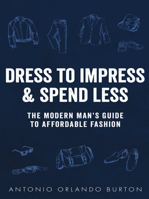 cover image of Dress to Impress & Spend Less